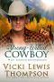 [Buckskin Brotherhood 05] • Strong-Willed Cowboy